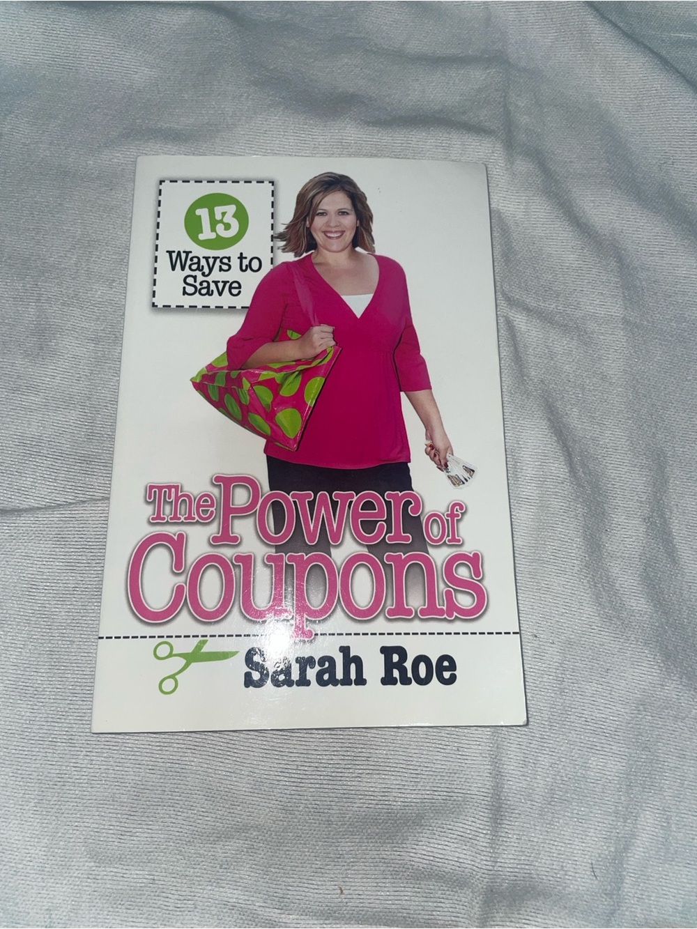 The Power of Coupons by Sarah Roe — White & Pink Cover